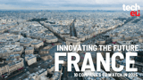 The French tech ecosystem: Innovation, investment, and expansion