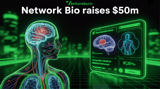 Network Bio Raises $50M to Expand Disease-Specific AI Platform