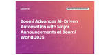 Boomi Advances AI-Driven Automation with Major Announcements at Boomi World 2025