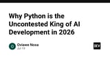 Why Python is the Uncontested King of AI Development in 2026