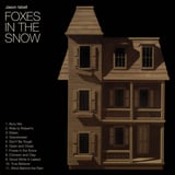 Jason Isbell Announces New Album 'Foxes In The Snow': Hear "Bury Me"