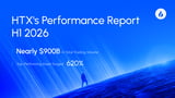HTX H1 2026 Performance Report: Nearly $900 Billion in Trading Volume, Top Asset Surged 620%, Driving Long-Term Value Through Wealth Opportunities, Liquidity, and Security