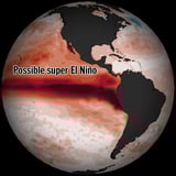 Strongest El Niño in a century? What this rare phenomenon could bring.
