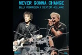 BILLY MORRISON Teams With THE OFFSPRING's DEXTER HOLLAND For New Single And Video 'Never Gonna Change'