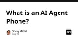 What is an AI Agent Phone?