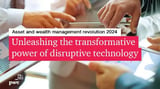 PwC 2024 Asset & Wealth Management Report