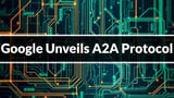 Google Unveils A2A Protocol That Enable AI Agents Collaborate to Automate Workflows