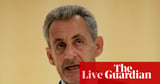 Sarkozy says he will ‘sleep in prison, but with head held high’ following guilty verdict in Libya trial – as it happened
