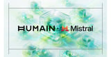 Mistral and HUMAIN Announce Strategic Collaboration to Advance Sovereign AI in Saudi Arabia and Regionally