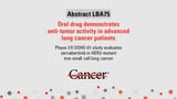 ESMO 2025: Oral drug demonstrates promising anti-tumor activity in patients with advanced lung cancer