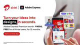 Adobe Strengthens India Push, Makes Express Premium Free For 360 Million Airtel Customers