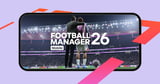 Football Manager 26 Mobile | New Features
