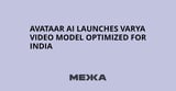 Avataar AI launches Varya video model optimized for India