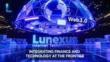 Lunexus Platform: Building a Decentralized Web3.0 Bridge Connecting the Physical and Digital Worlds.