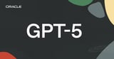 Oracle Deploys OpenAI GPT-5 Across Database and Cloud Applications Portfolio