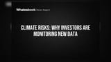 Climate Risks: Why Investors Are Monitoring New Data