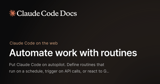 Automate work with routines - Claude Code Docs