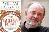 The Golden Road by William Dalrymple, review: History book will make you look at the world in an entirely different way