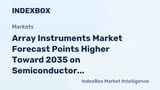 Array Instruments Market Forecast Points Higher Toward 2035 on Semiconductor Expansion and Automation Demand