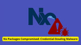 Nx Packages Compromised – Millions of Weekly Downloads Spread Credential-Stealing Malware