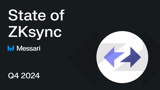 State of Zksync Q4 2024