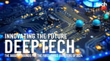 European deeptech companies: Shaping the future of innovation