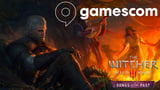 The Witcher 3’s Next Expansion Set for First Reveal at Gamescom 2026