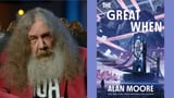 The Great When Set for Series; Alan Moore "Excited and Enthusiastic"