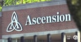 Ascension has 'no timeline' for restoration of systems following cyber attack