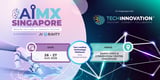 AIMX Singapore 2026 Accelerates AI Deployment Through Catalysing Industry Innovation and Advancing Global Collaborations