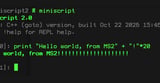 Announcing MiniScript 2.0