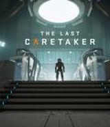 'The Last Caretaker' Leaving Steam Early Access In Spring 2027, Coincides With Xbox Series X|S Launch, Reveals Road to v1.0 Map - Trailer
