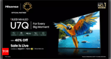Hisense U7Q Mini-LED TV series debut with Hi-View AI Engine and HDR10+ Adaptive display, price starts at Rs 59,999