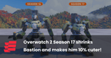 Overwatch 2 Season 17 shrinks Bastion and makes him 10% cuter!