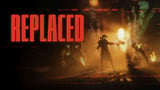 Years After Its Announcement, Cyberpunk Action Game Replaced Finally Has A Release Window