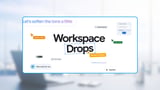 April Workspace Drop ads a bunch of AI-focused tools to the mix