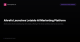 Ahrefs Launches Letaido AI Marketing Platform