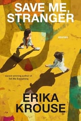 SAVE ME, STRANGER | Kirkus Reviews