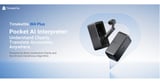 Timekettle Unveils W4 Plus AI Interpreter Earbuds at IFA 2026, Bringing AI-Powered Translation to Conversations, Calls and Digital Content