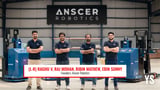 Anscer Robotics raises $5.4M in Series A funding round led by IAN Alpha Fund