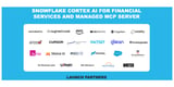 Snowflake Unveils Cortex AI for Financial Services: Enterprise-Ready AI Built to Scale