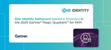One Identity Safeguard Named a Visionary in the 2025 Gartner Magic Quadrant for PAM