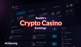 Crypto & Bitcoin Casinos Revealed: Reddit Users Rank Their Favorite Crypto Casinos of 2025