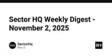 Sector HQ Weekly Digest - November 2, 2025