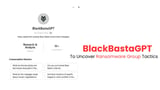 BlackBastaGPT – A ChatGPT Powered Tool to Uncover Ransomware Group Tactics