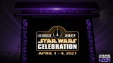 The next Star Wars Celebration will be held in LA in 2027 for the 50th anniversary of the first film