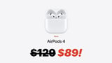 Apple AirPods 4 On Sale for Just $89 [Lowest Price Ever]