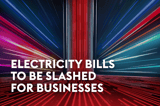 Powering Britain's future: Electricity bills to be slashed for over 7,000 businesses in major industry shake-up