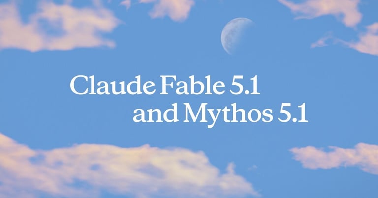 Anthropic Unveils Claude Fable 5.1 and Mythos 5.1: Enhanced AI Models Boost Efficiency and Security