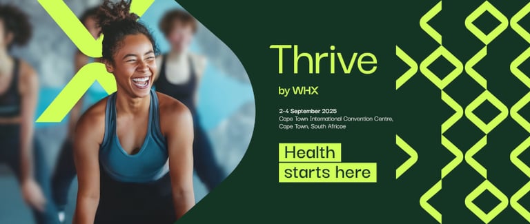 2025 Thrive by WHX: Revolutionizing African Healthcare with Innovation and Wellness in Cape Town